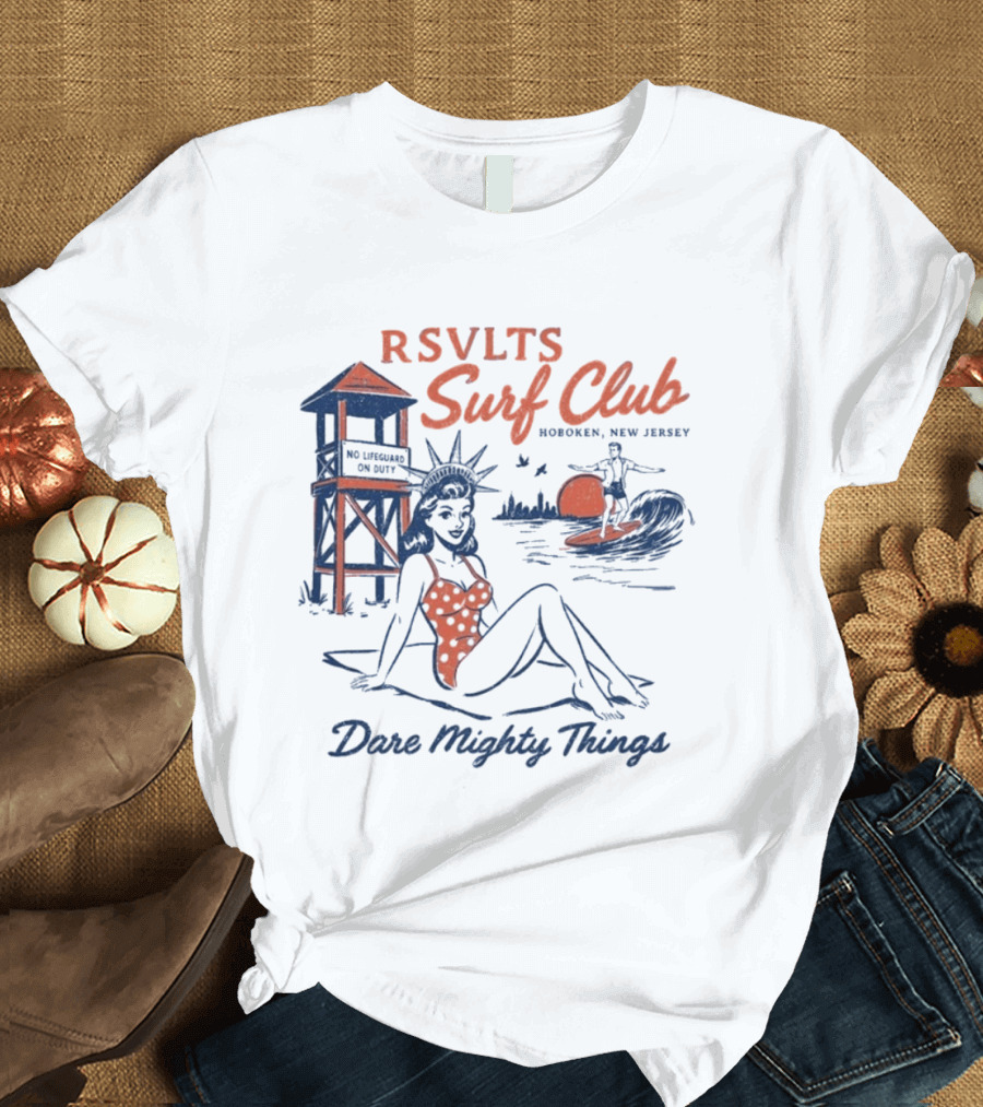 RSVLTS Surf Club Hoboken New Jersey Dare Mighty Things Statue Of Liberty Surfing Vintage Beach Scene T-Shirt