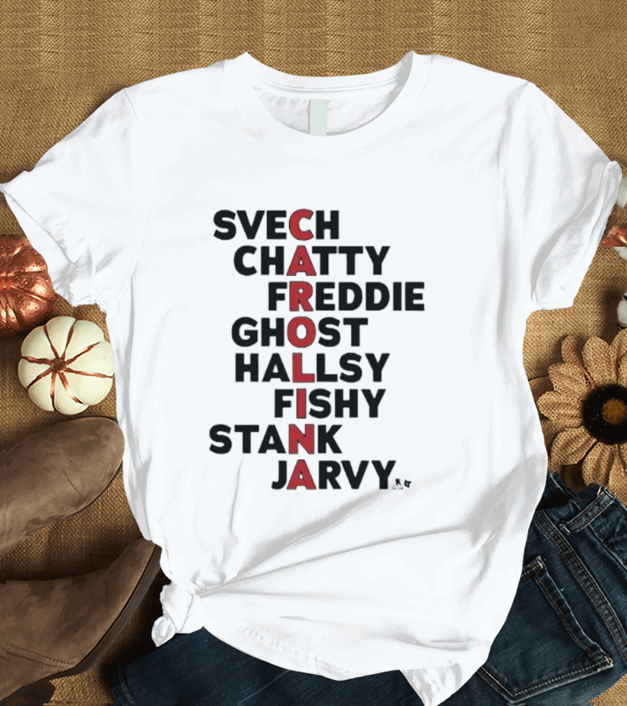 Carolina Hockey Names Svech Chatty Freddie Ghost Hallsy Fishy Stank Jarvy 2026 T-Shirt