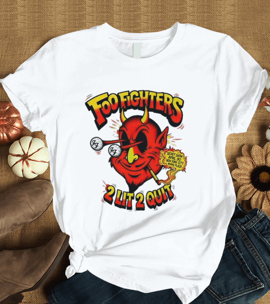 Foo Fighters Secret Show New York City Irving Plaza 2 Lit 2 Quit 2026 T-Shirt