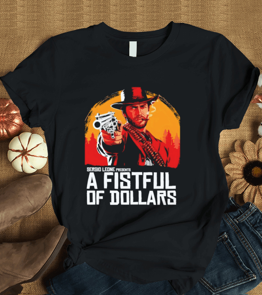 Sergio Leone Presents A Fistful Of Dollars T-Shirt