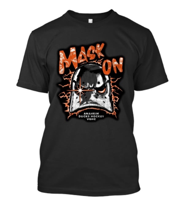 Anaheim Ducks Mask On Anaheim Ducks Hockey VGHC T-Shirt