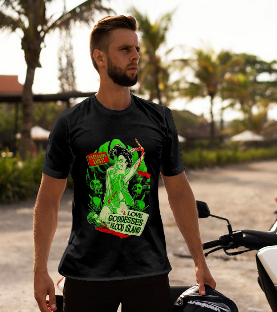 Excessive Lust Love Goddesses Of Blood Island Horror Comic T-Shirt