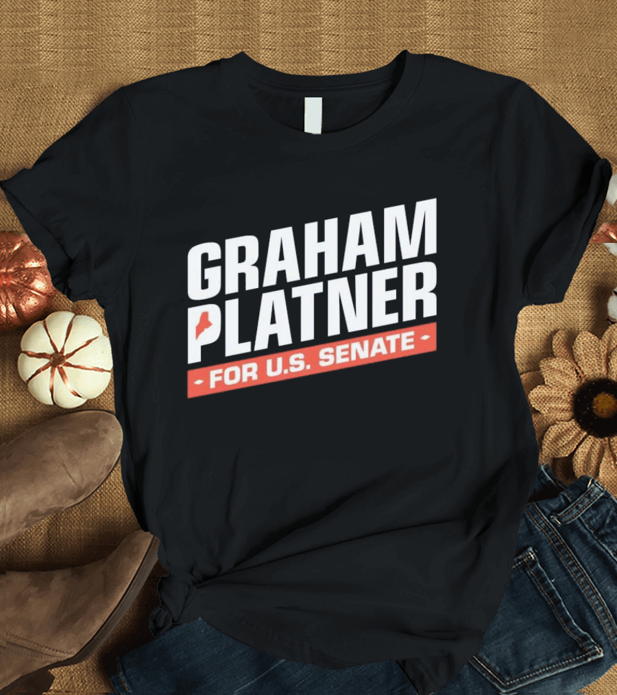 Graham Platner For U.S. Senate Campaign Political Elect T-Shirt