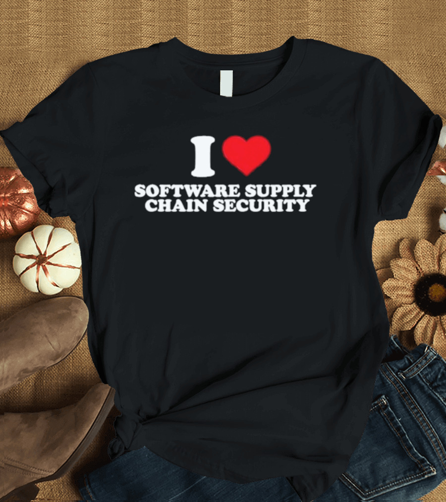 I Love Software Supply Chain Security T-Shirt