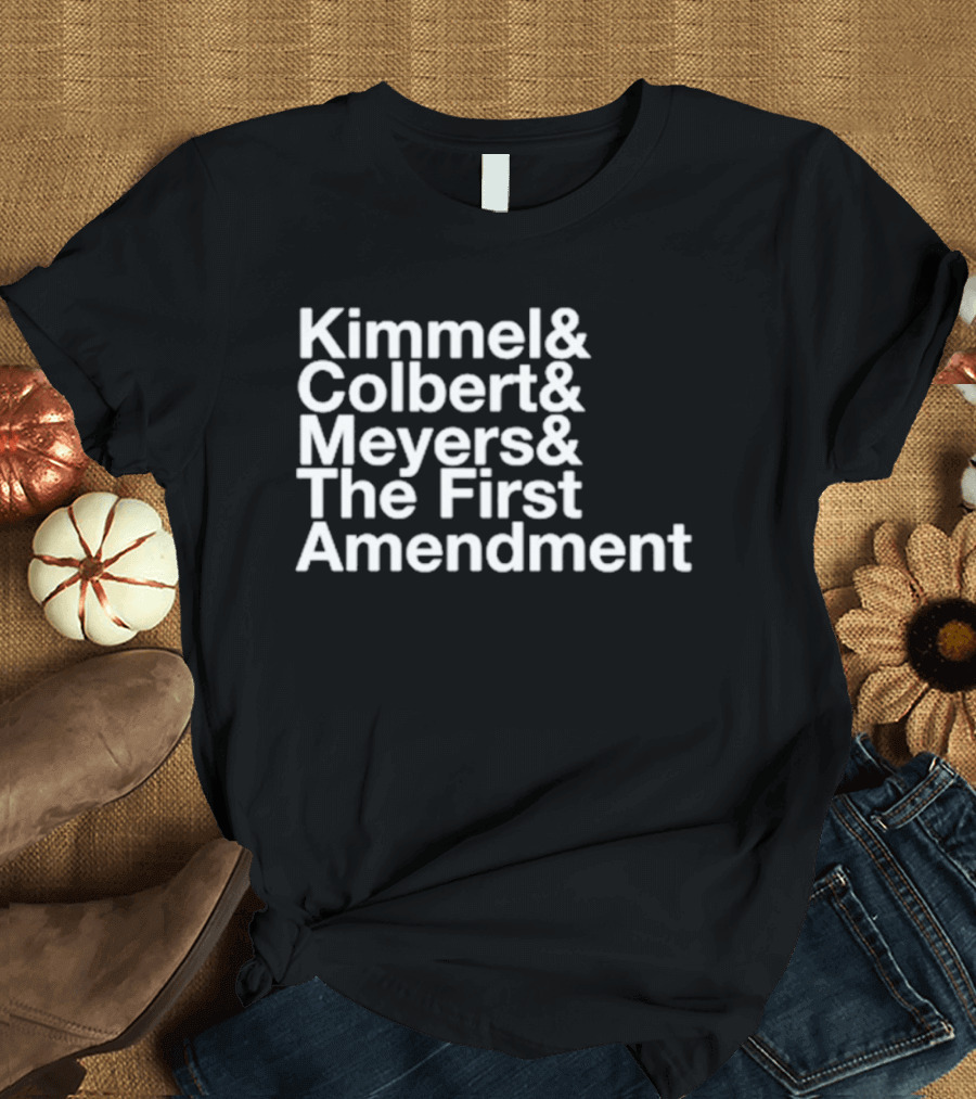 Kimmel Colbert Meyers The First Amendment Late Night Hosts T-Shirt