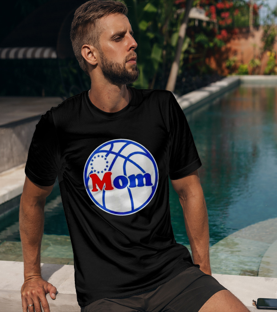 Philadelphia 76ers Basketball Mom 2026 T-Shirt