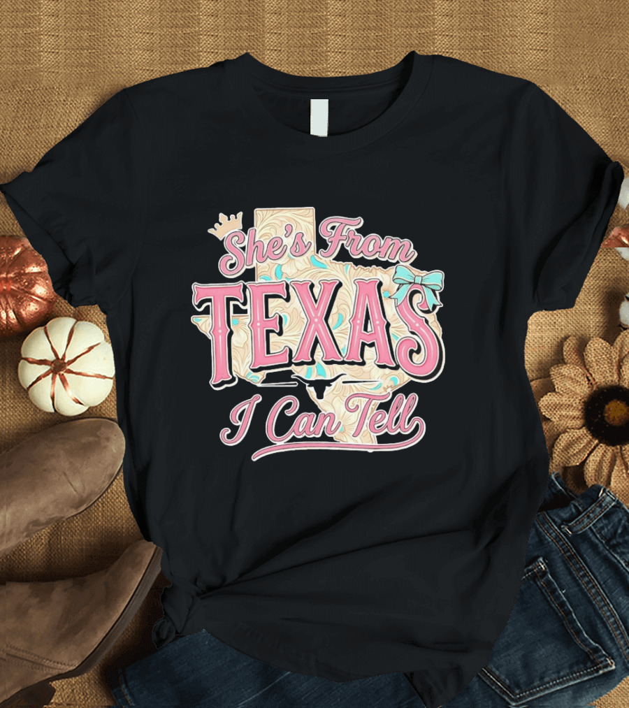 She's From Texas I Can Tell Texas Map Crown Bow T-Shirt