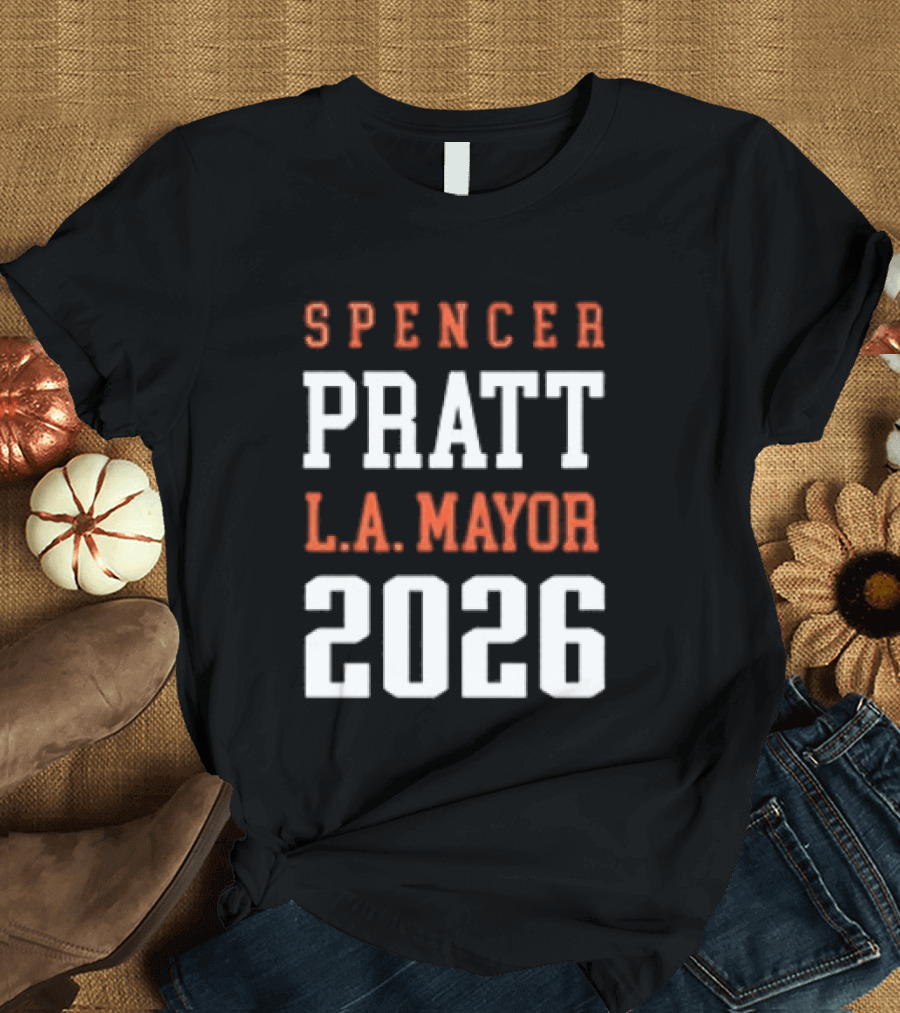 Spencer Pratt LA Mayor 2026 Campaign T-Shirt