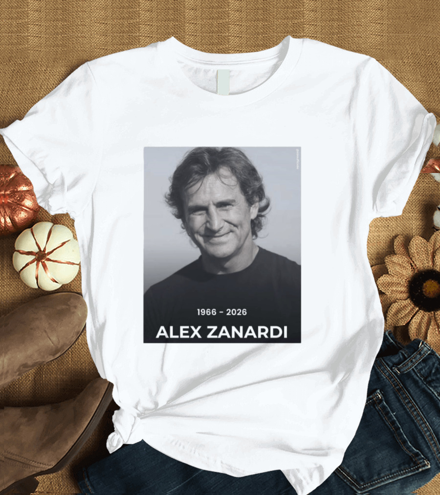 1966 2026 Alex Zanardi Con Profondo Dolore La Famiglia Comunica La Scomparsa Di Alessandro Zanardi T-Shirt
