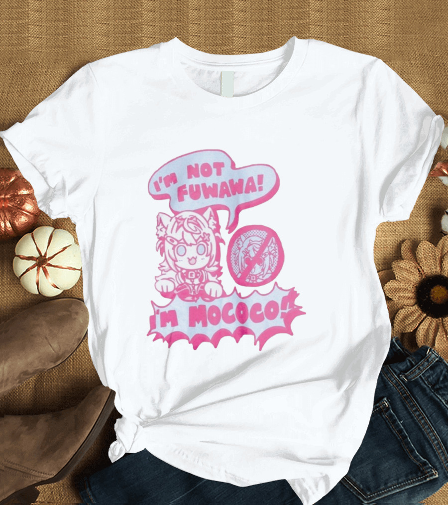 I'm Not Fuwawa I'm Mococo Anime Character Expression Pink And White Speech Bubbles T-Shirt