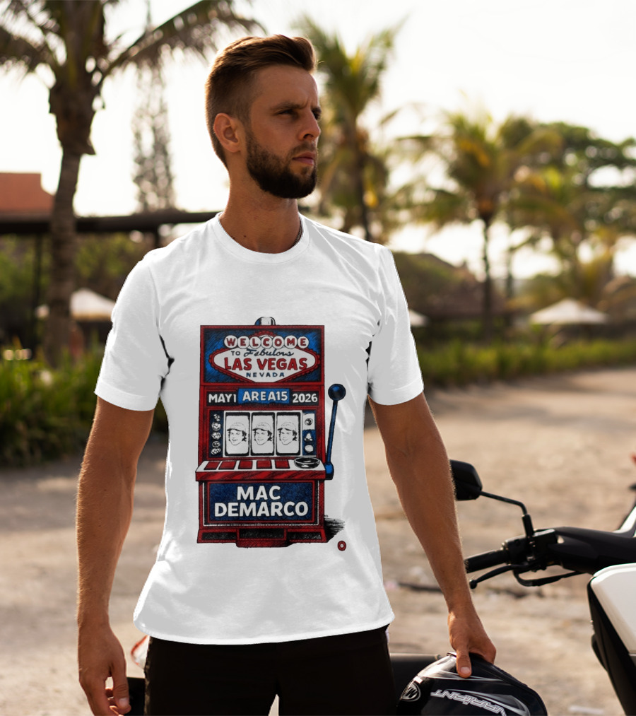 Welcome To Fabulous Las Vegas Mac DeMarco Area15 May 1 2026 Slot Machine T-Shirt