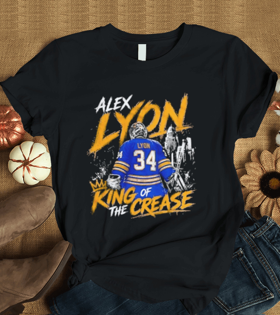 Alex Lyon 34 King Of The Crease Sabres T-Shirt