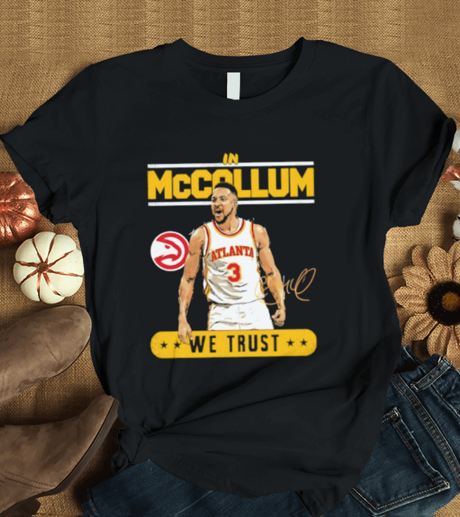 Atlanta Hawks CJ McCollum In McCollum We Trust T-Shirt