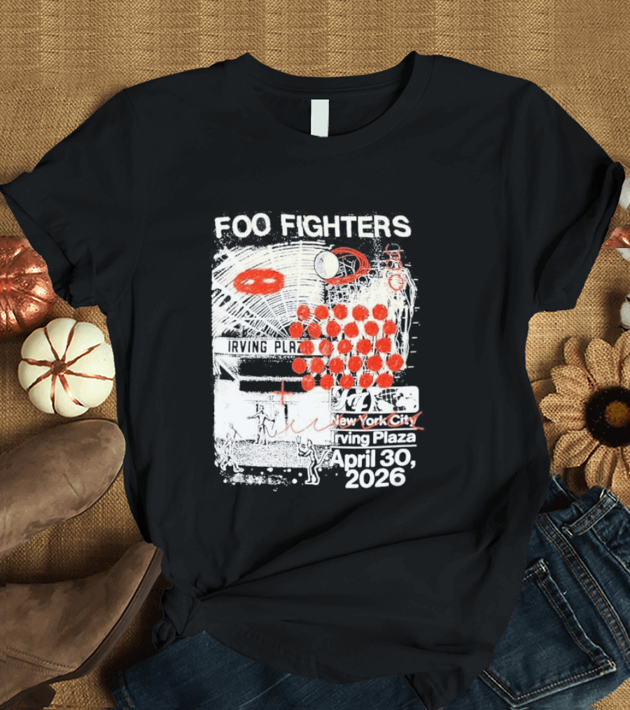 Original Foo Fighters Secret Show Irving Plaza New York City April 30 2026 Your Favorite Toy T-Shirt