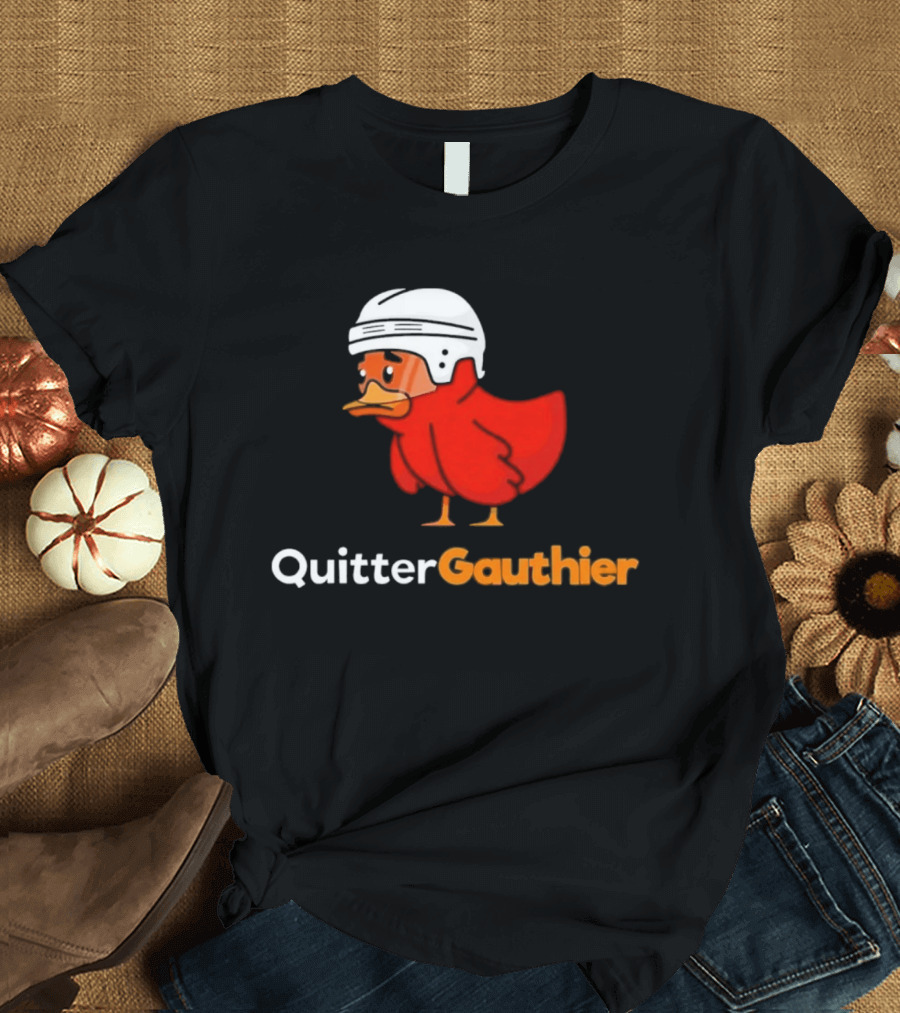 Philadelphia Flyers Quitter Gauthier 2026 NHL Hockey Controversial Helmeted Duck T-Shirt