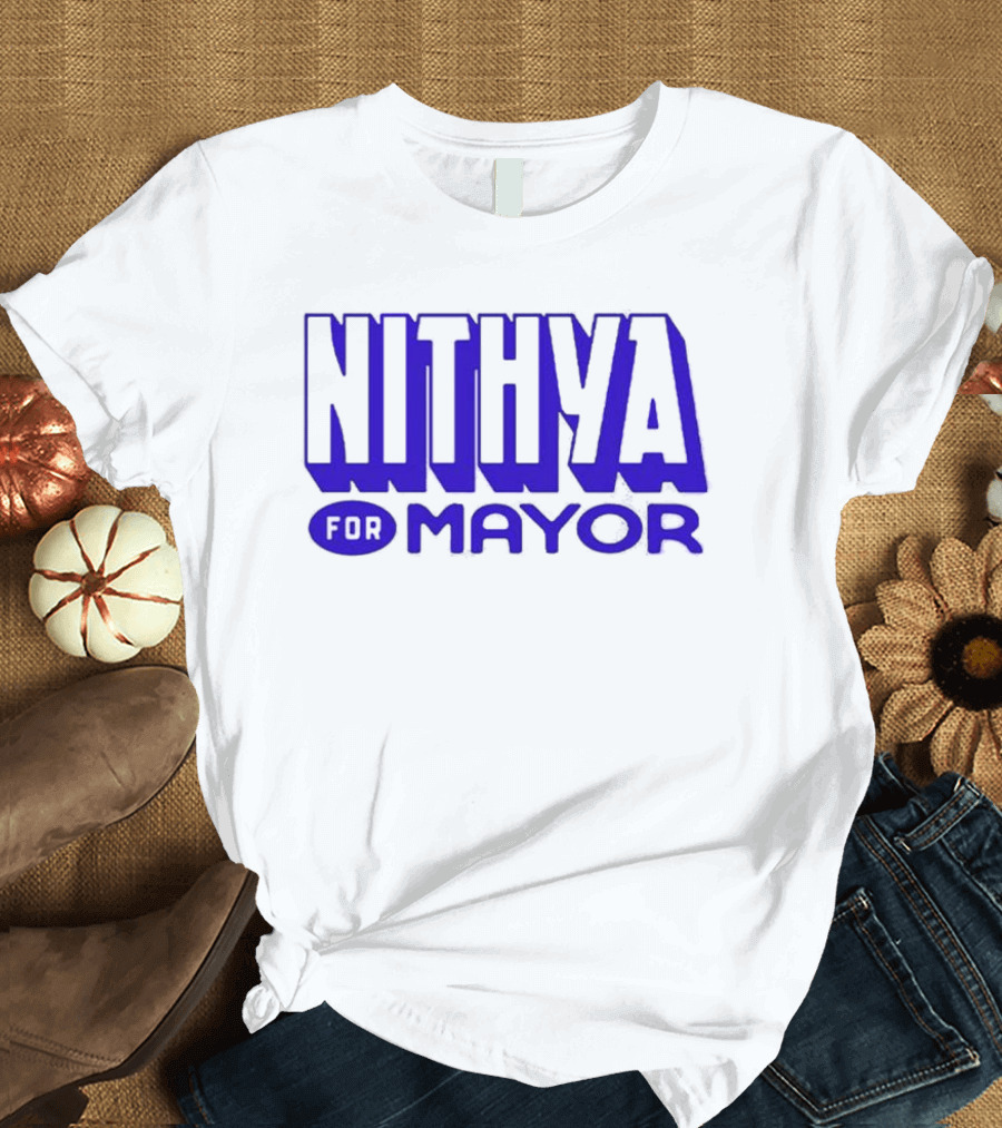 Nithya For Mayor 2026 Election Campaign T-Shirt