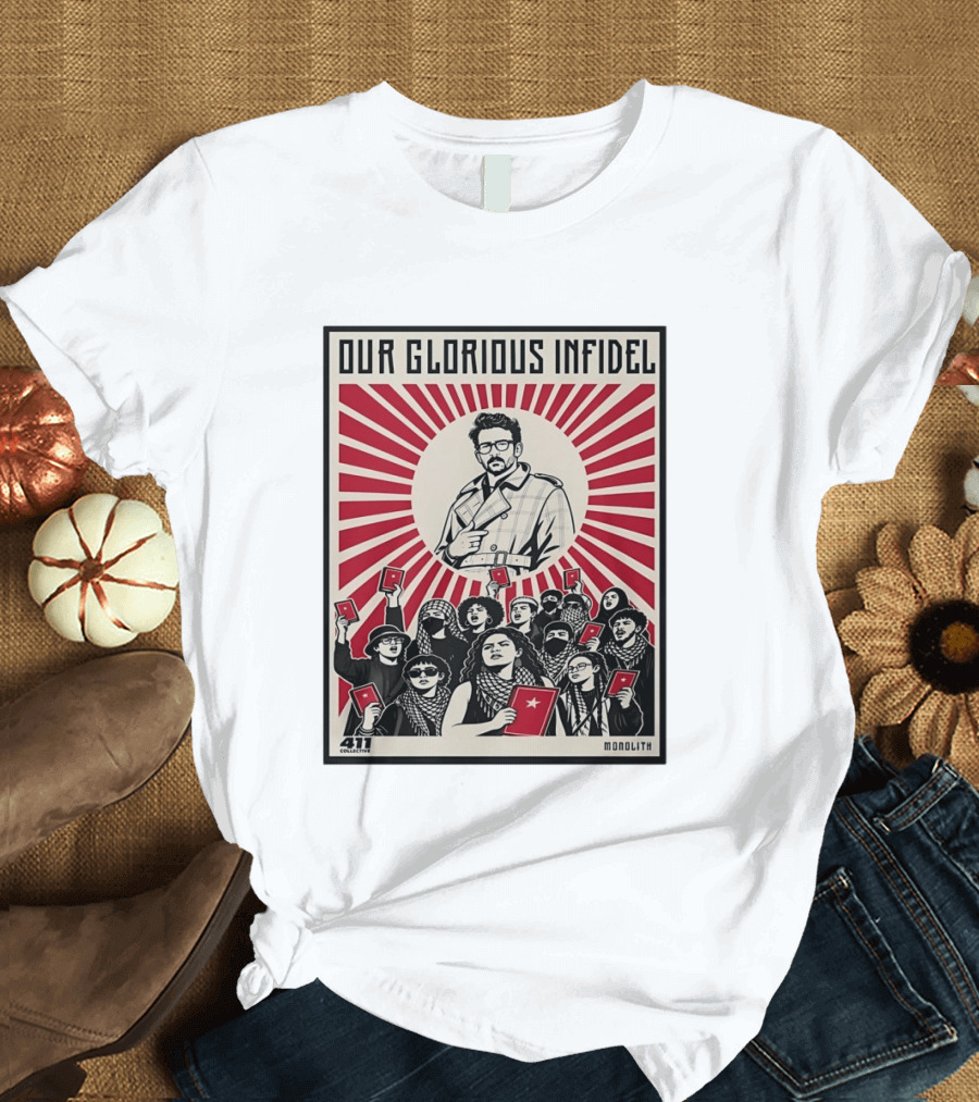 Onolith Collective Our Glorious Infidel 411 Monolith Red Star Revolution T-Shirt