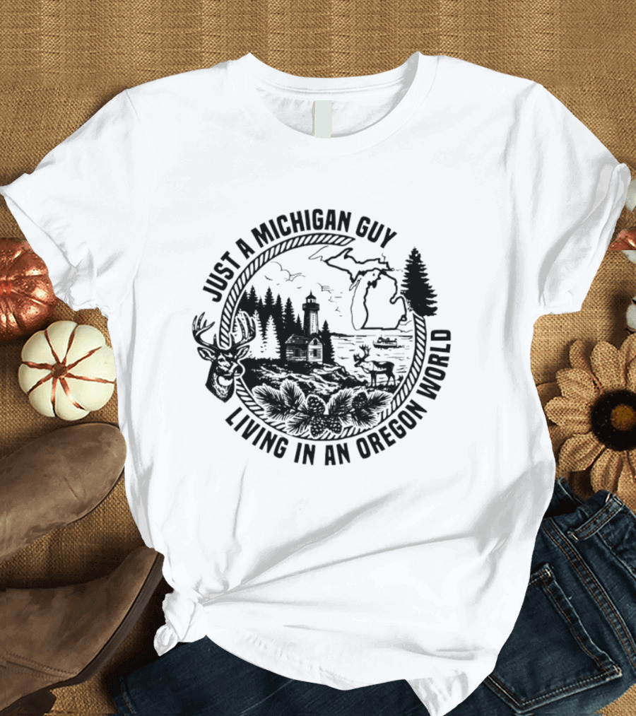 Just A Michigan Guy Living In An Oregon World Scenic Nature Scene With Deer Lighthouse And Trees T-Shirt