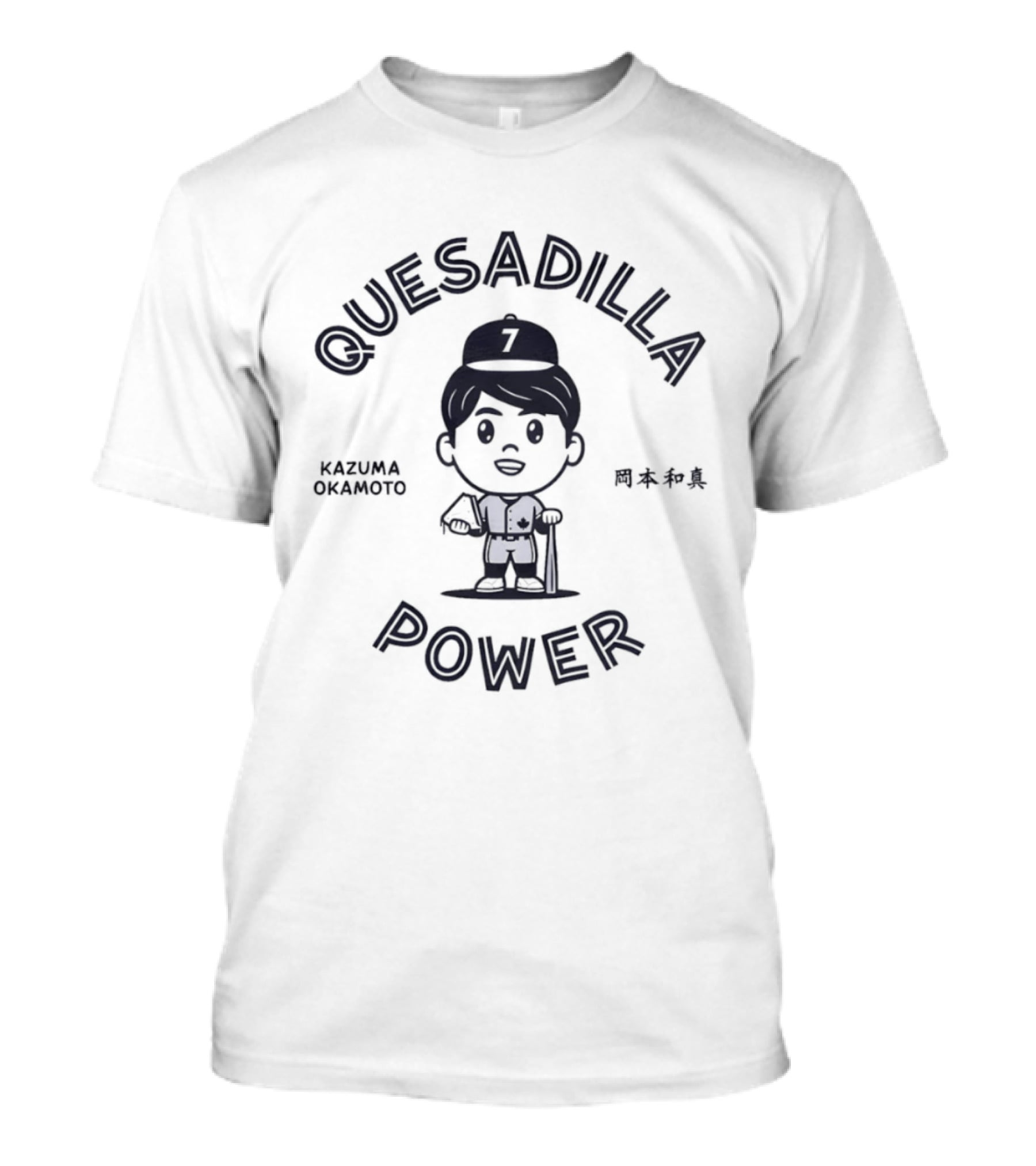 Quesadilla Power Kazuma Okamoto Baseball 7 Toronto Blue Jays T-Shirt