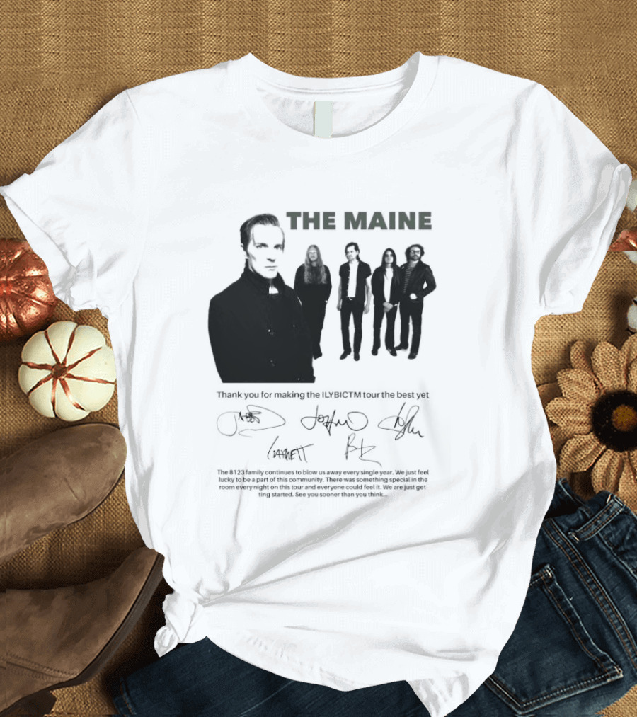 The Maine Thank You For Making The ILYBICTM Signed Band T-Shirt