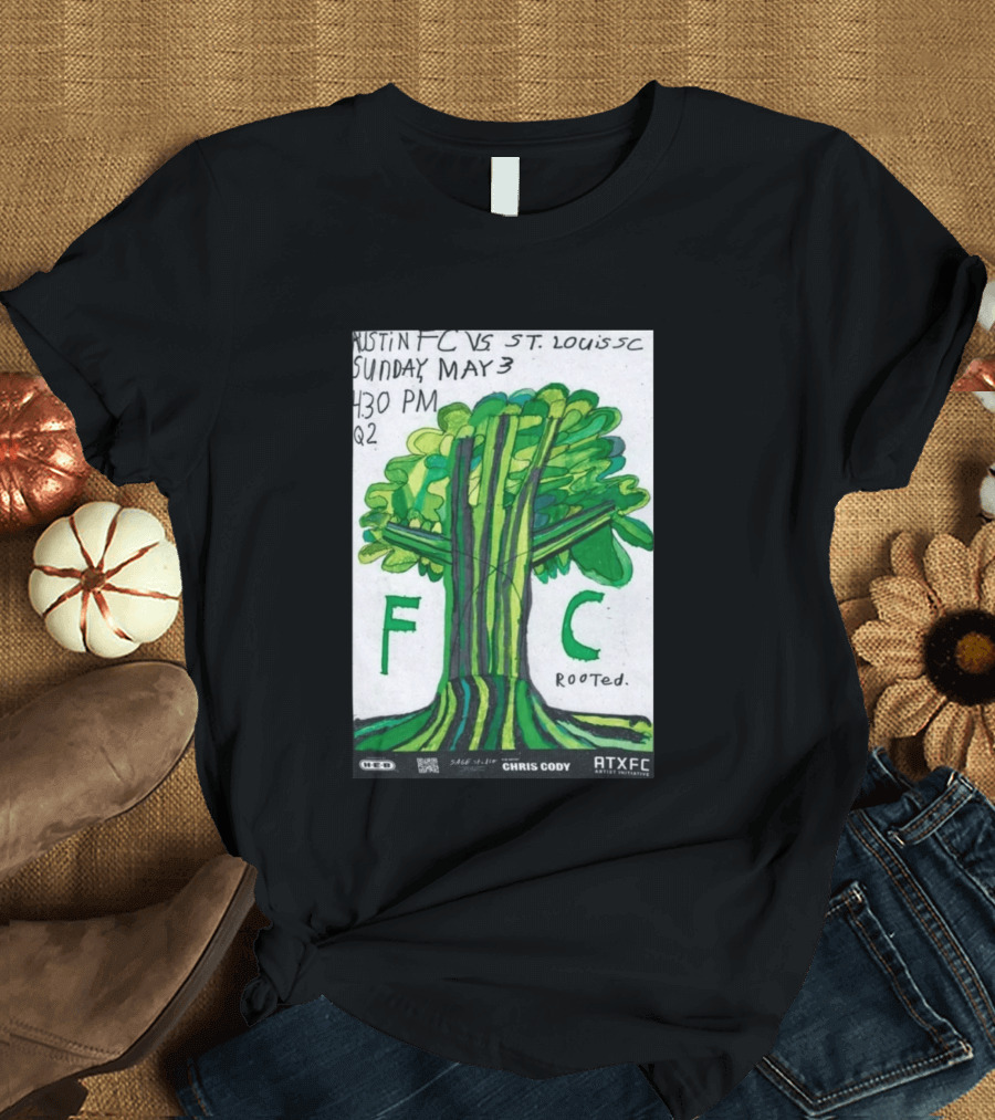 Austin FC Vs ST. Louis SC May 3 4:30 PM Q2 Rooted ATXFC Artist Initiative Chris Cody T-Shirt