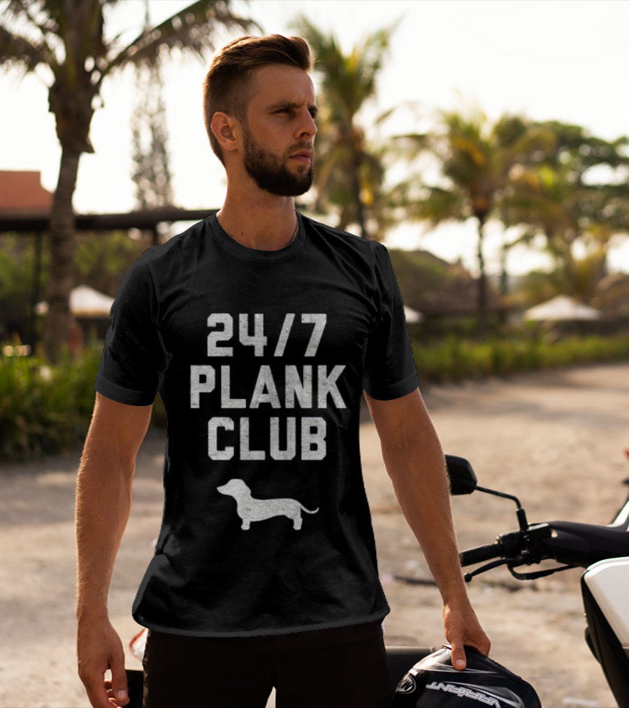 Dachshund Dog 24 7 Plank Club T-Shirt