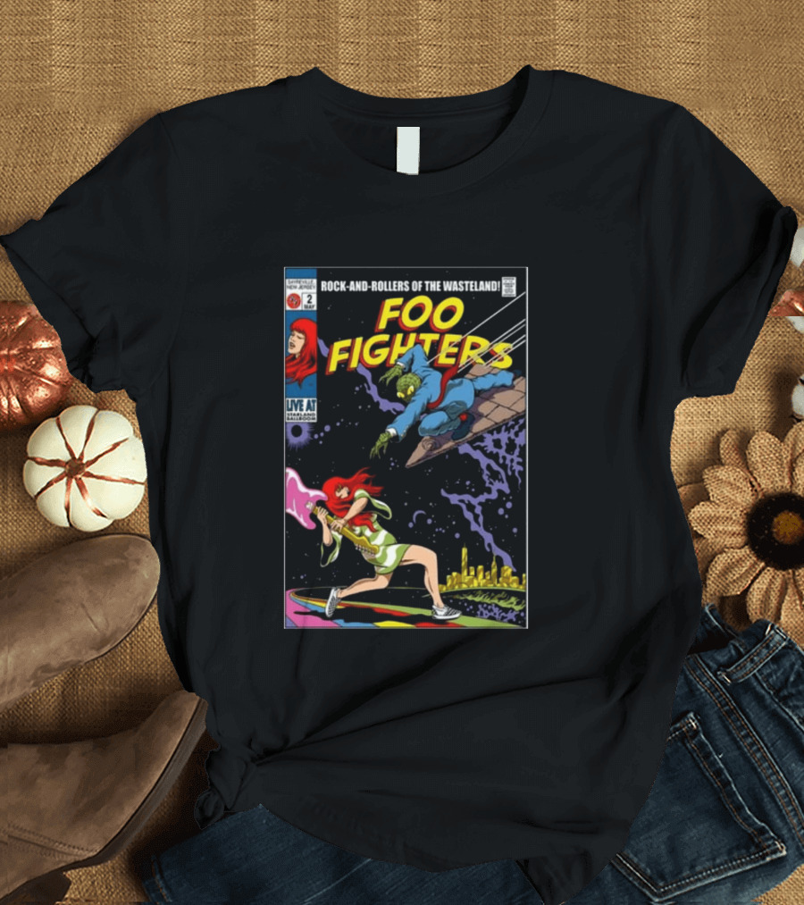 Foo Fighters Rock And Rollers Of The Wasteland Sayreville New Jersey May 2 Starland Ballroom T-Shirt