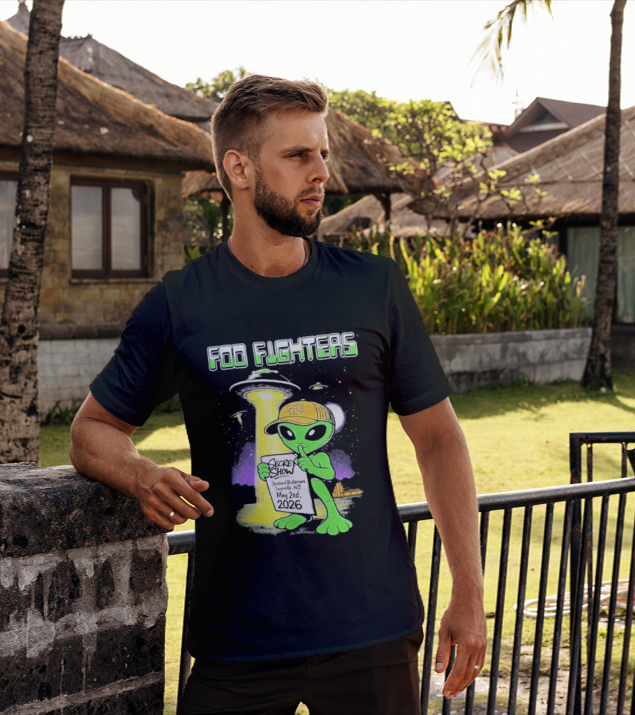 Foo Fighters Sayreville 2026 Secret Show Starland Ballroom May 2 The Alien Do Not Go Out To The Glitter T-Shirt