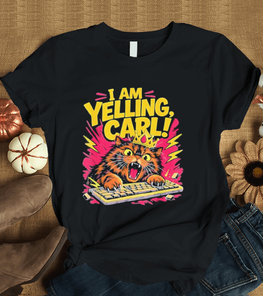 I Am Yelling Carl Cat Keyboard Meme With Donut Crown T-Shirt