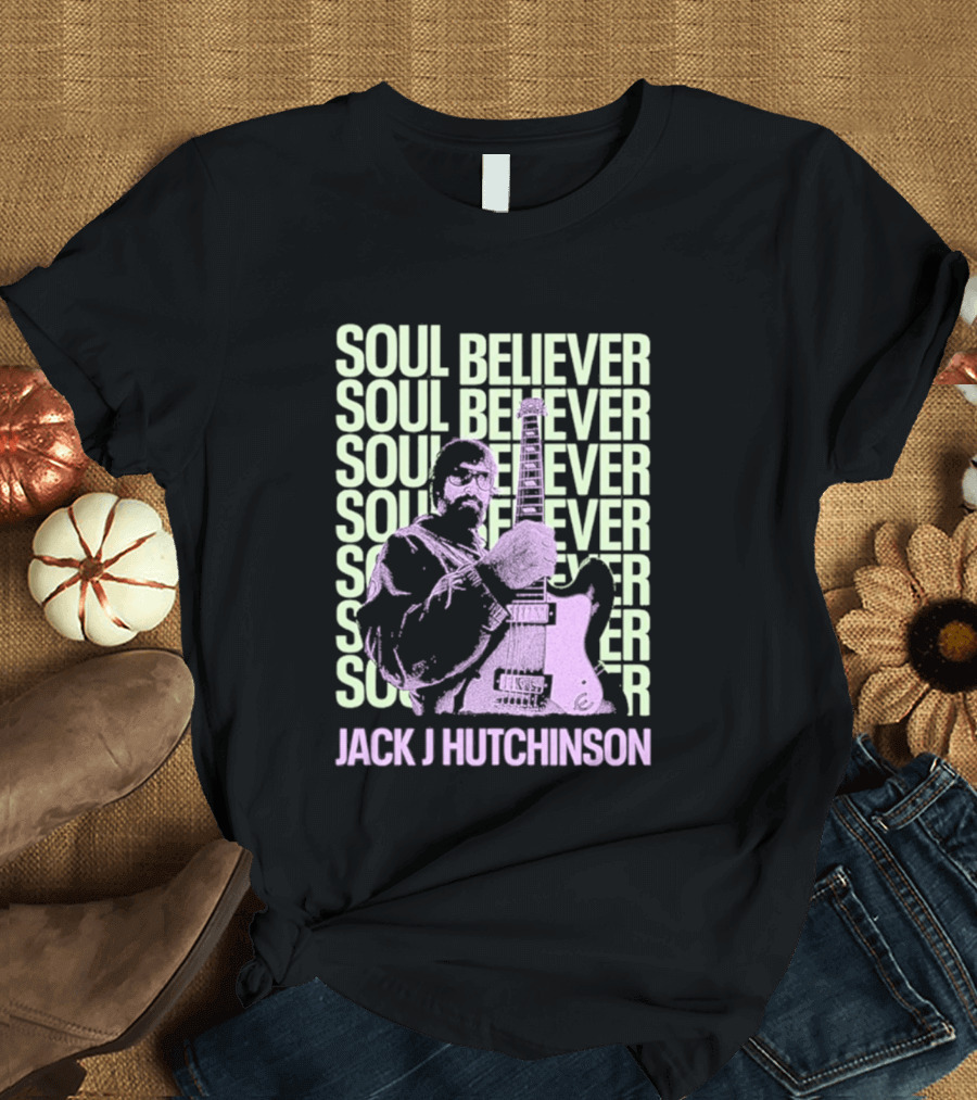 Jack J Hutchinson Soul Believer Guitar Artistry T-Shirt