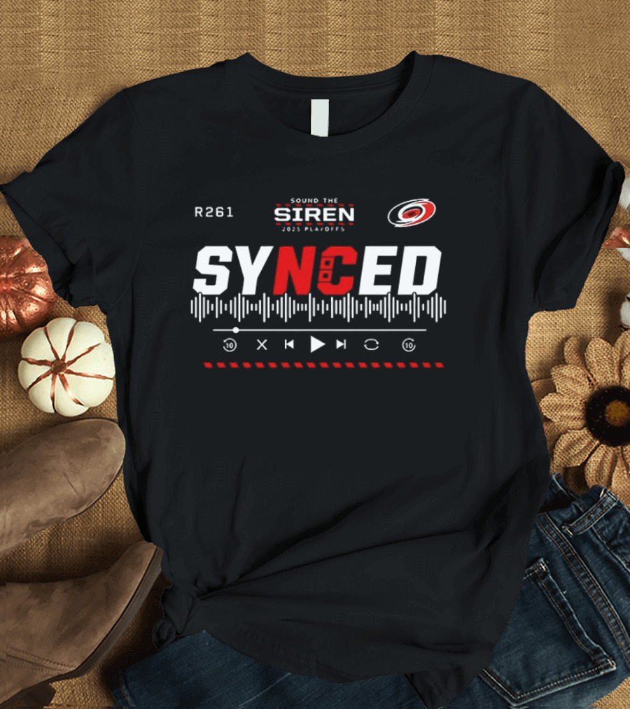 R261 Sound The Siren 2023 Playoffs Synced Carolina Hurricanes T-Shirt