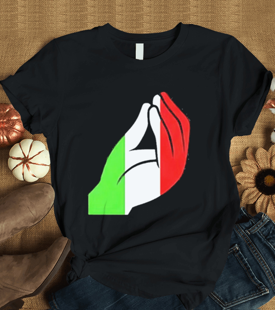 Italian Hand Gesture Ma Che Vuoi Green White Red T-Shirt