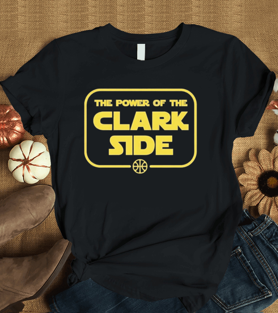 The Power Of The Clark Side Caitlin Clark T-Shirt