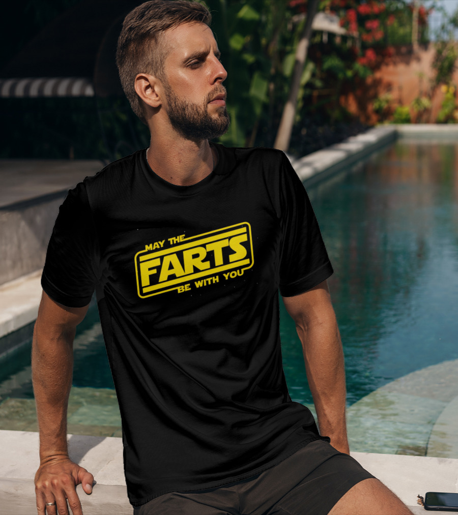 May The Farts Be With You Star Wars T-Shirt