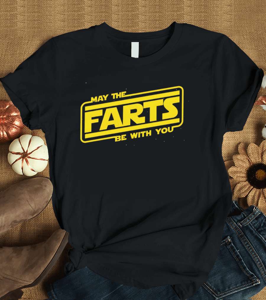 May The Farts Be With You Star Wars T-Shirt