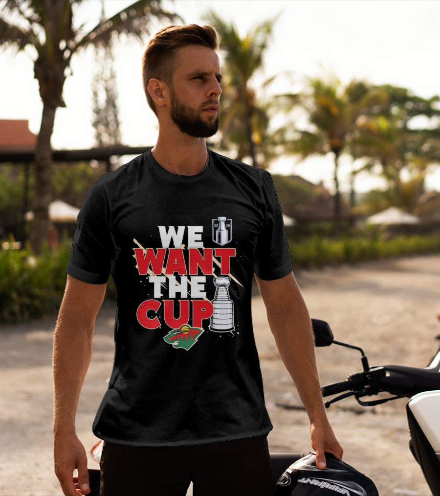 Minnesota We Want The Cup Hockey Fans Stanley Motif T-Shirt