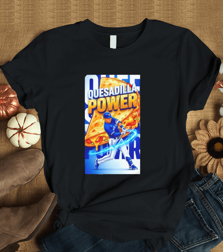 Quesadilla Power Kazuma Okamoto Toronto Blue Jays Baseball MLB 2026 T-Shirt