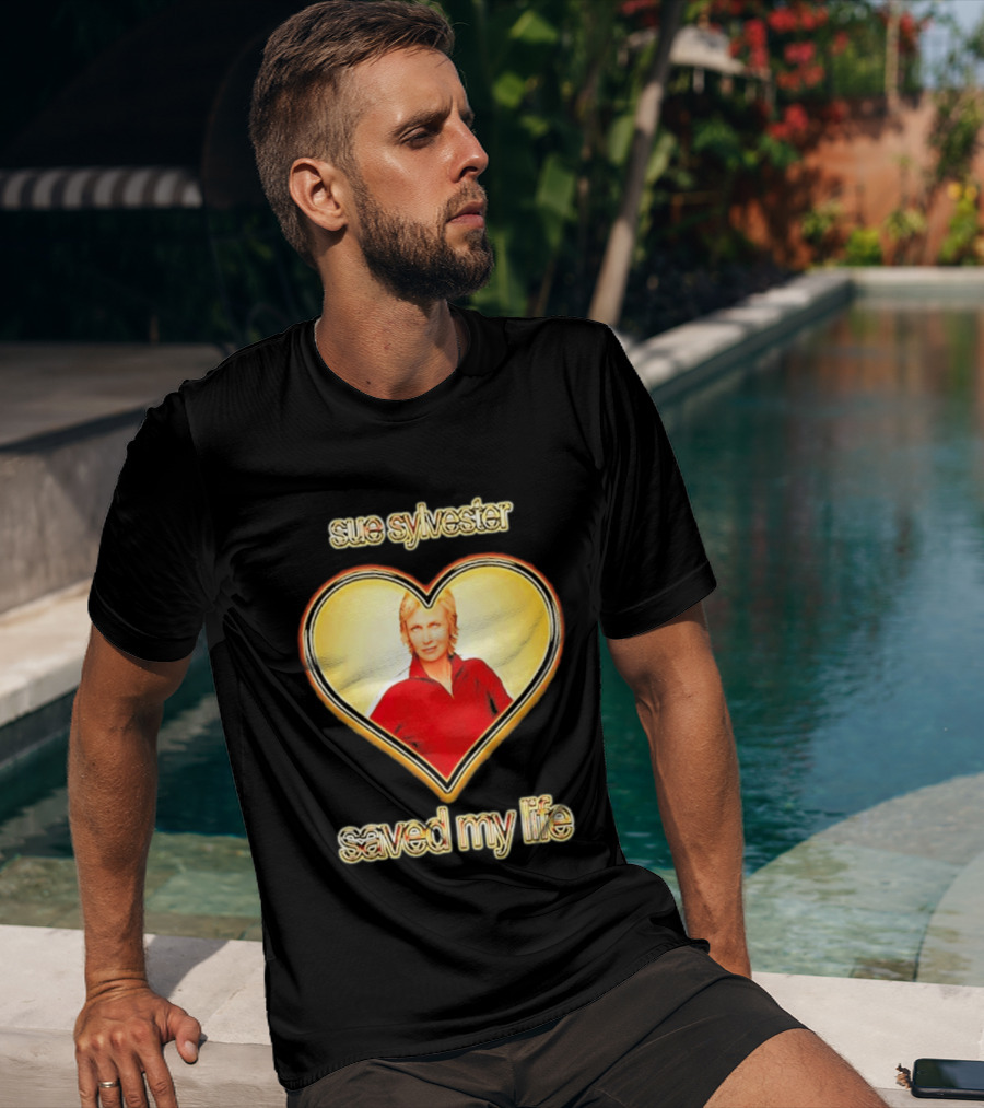 Sue Sylvester Saved My Life Heart T-Shirt