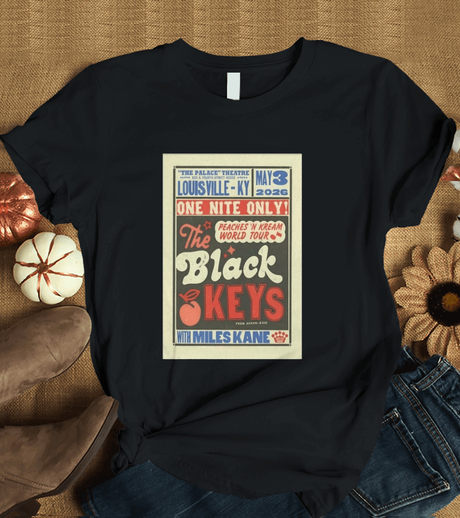 Peaches 'N Kream World Tour The Black Keys Louisville May 3 2026 Featuring Miles Kane T-Shirt
