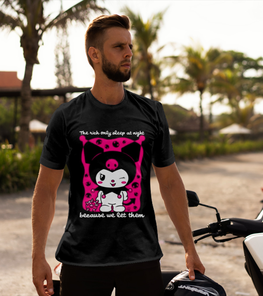 The Rich Only Sleep At Night Because We Let Them Cat T-Shirt