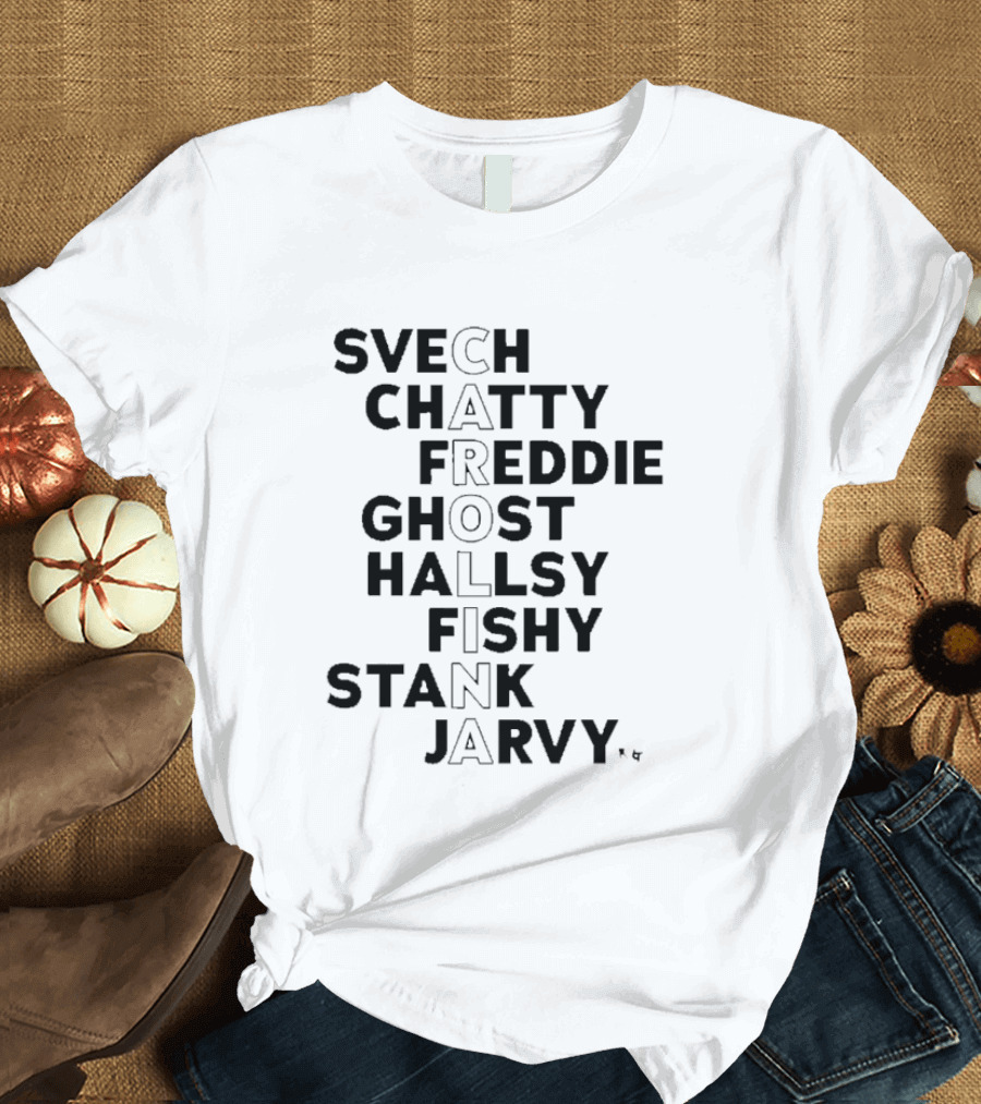 Carolina Hockey Players Nicknames Svech Chatty Freddie Ghost Halls Fishy Stank Jarvy 2026 T-Shirt