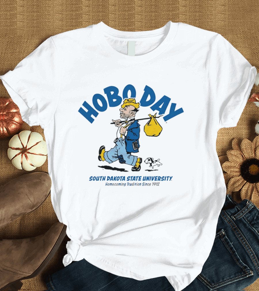Hobo Day South Dakota State University Homecoming Tradition Since 1912 T-Shirt