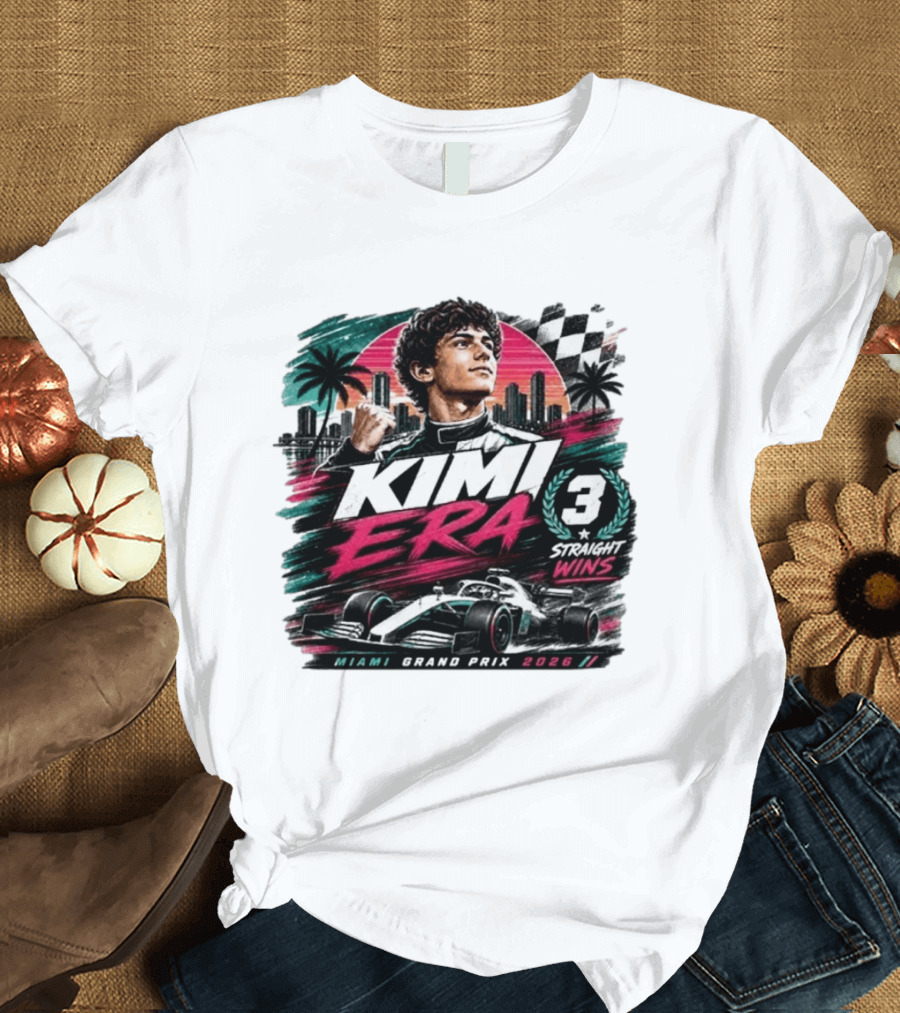Kimi Era 3 Straight Wins Miami Grand Prix 2026 T-Shirt