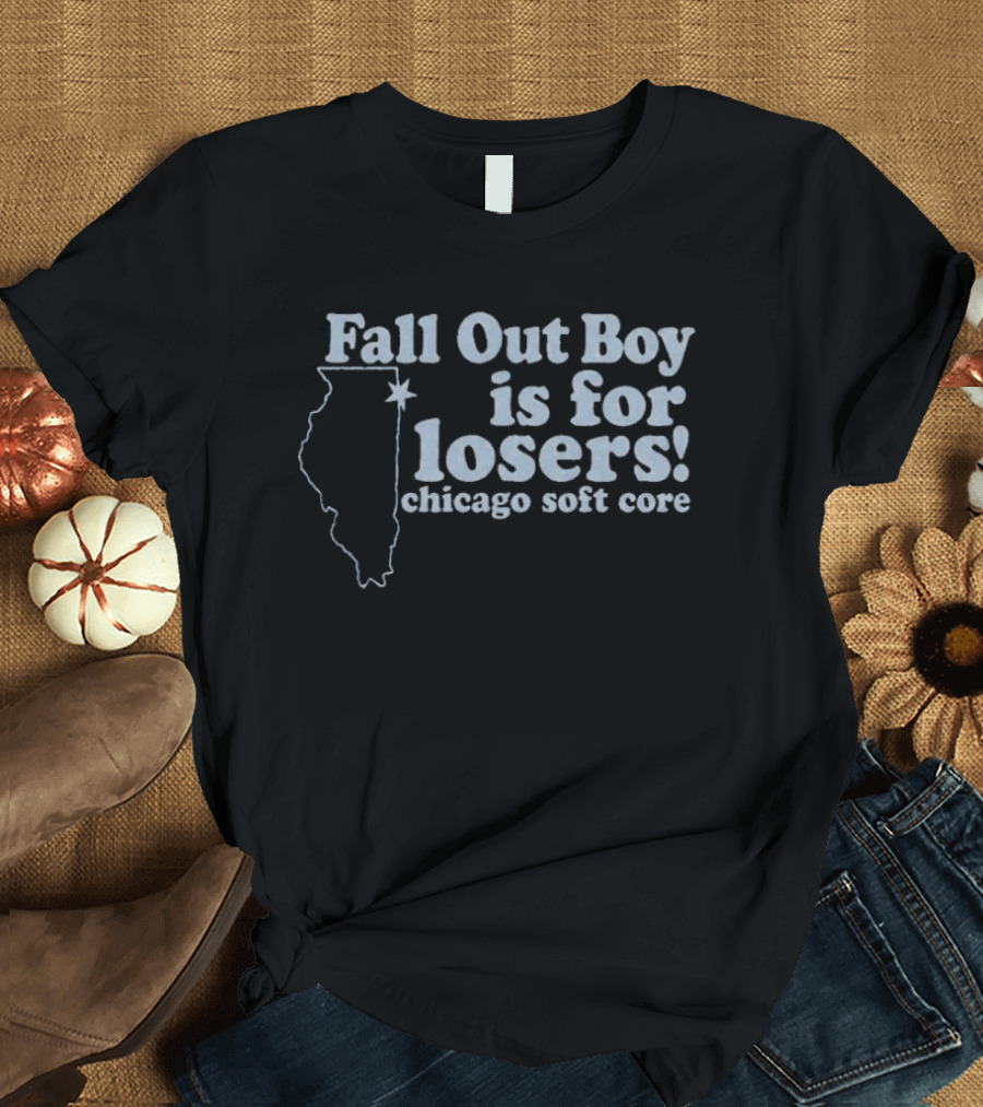 Chicago Soft Core Fall Out Boy Is For Losers T-Shirt
