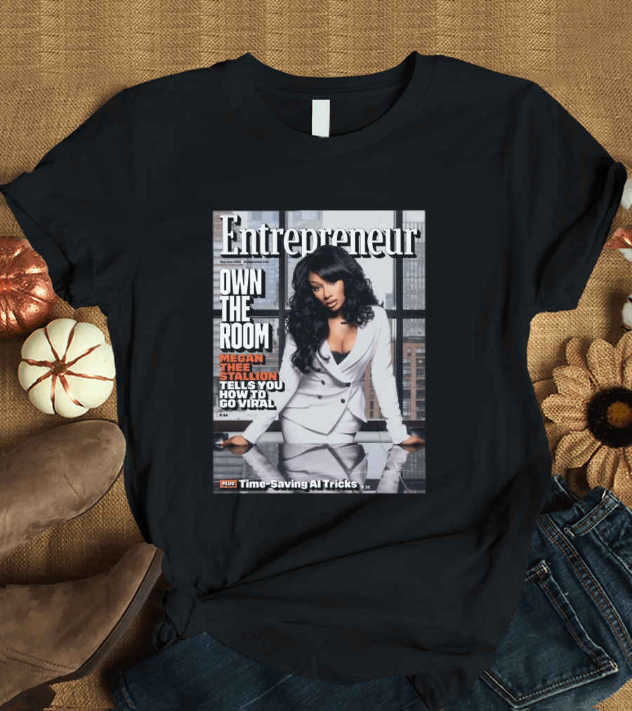 Entrepreneur Magazine Megan Thee Stallion How To Go Viral Cover May June 2023 T-Shirt