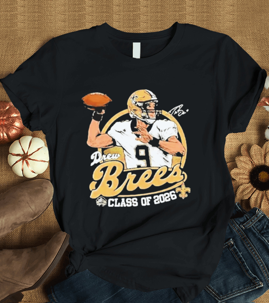 Drew Brees Class Of 2026 Vintage Football Quarterback Tribute NFL Fandom T-Shirt