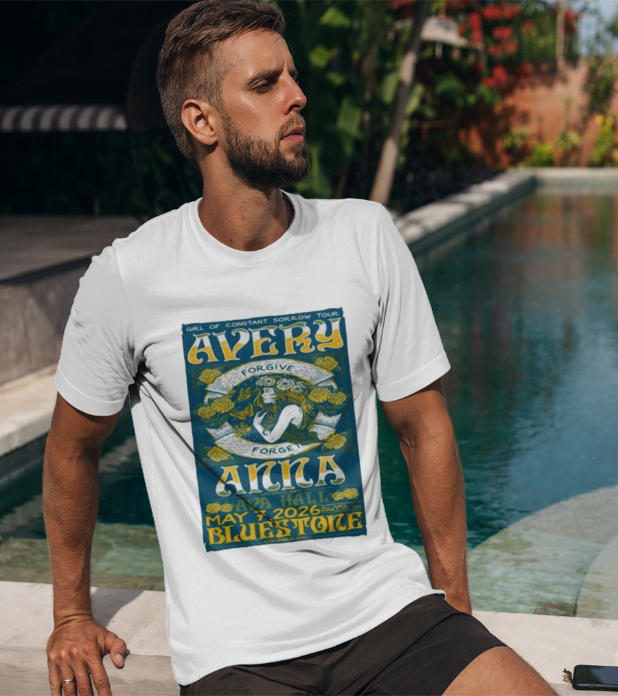 Avery Anna Girl Of Constant Sorrow Ava Hall May 7 2026 Bluestone Columbus Ohio T-Shirt