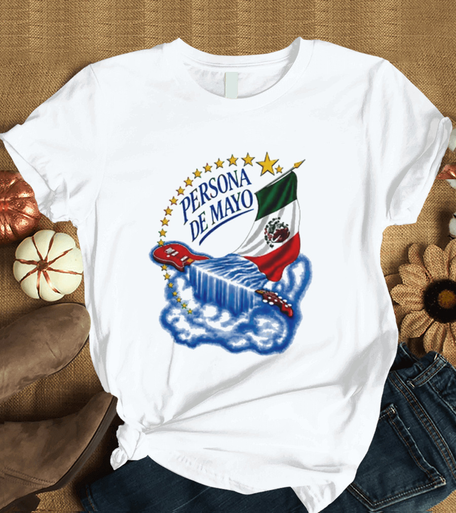 Persona De Mayo Mexican Flag Guitar Star Celebration T-Shirt