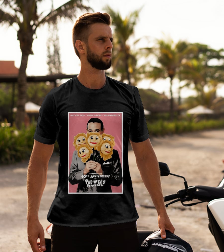 Celebrating The 40th Anniversary Of Pee Wee's Playhouse May 4th 2026 Greek Theatre Los Angeles CA T-Shirt