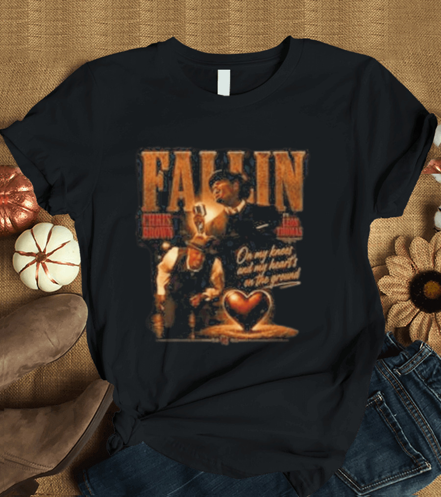 Chris Brown Fallin On My Knees Heart's On The Ground T-Shirt